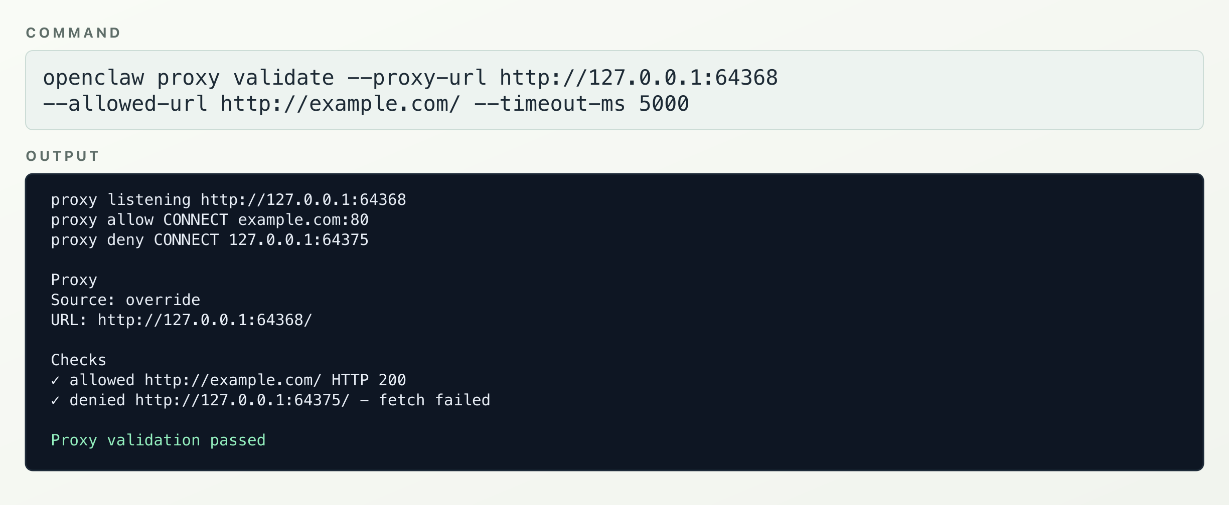 Terminal output showing openclaw proxy validate allowing example.com, denying a loopback canary, and passing validation.